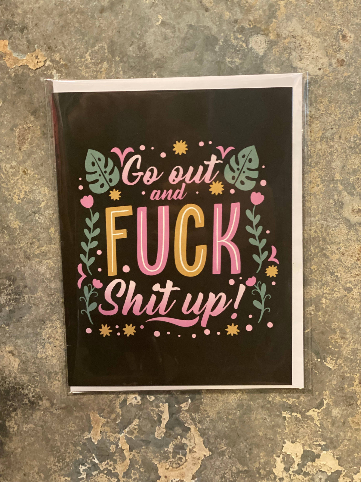 Fuck Shit Up Greeting Card