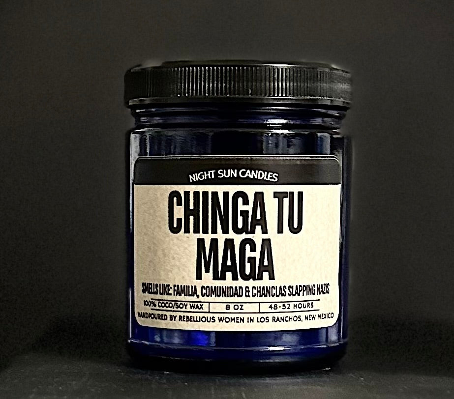 Chinga Tu MAGA Candle