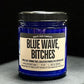 Blue Wave, Bitches Candle