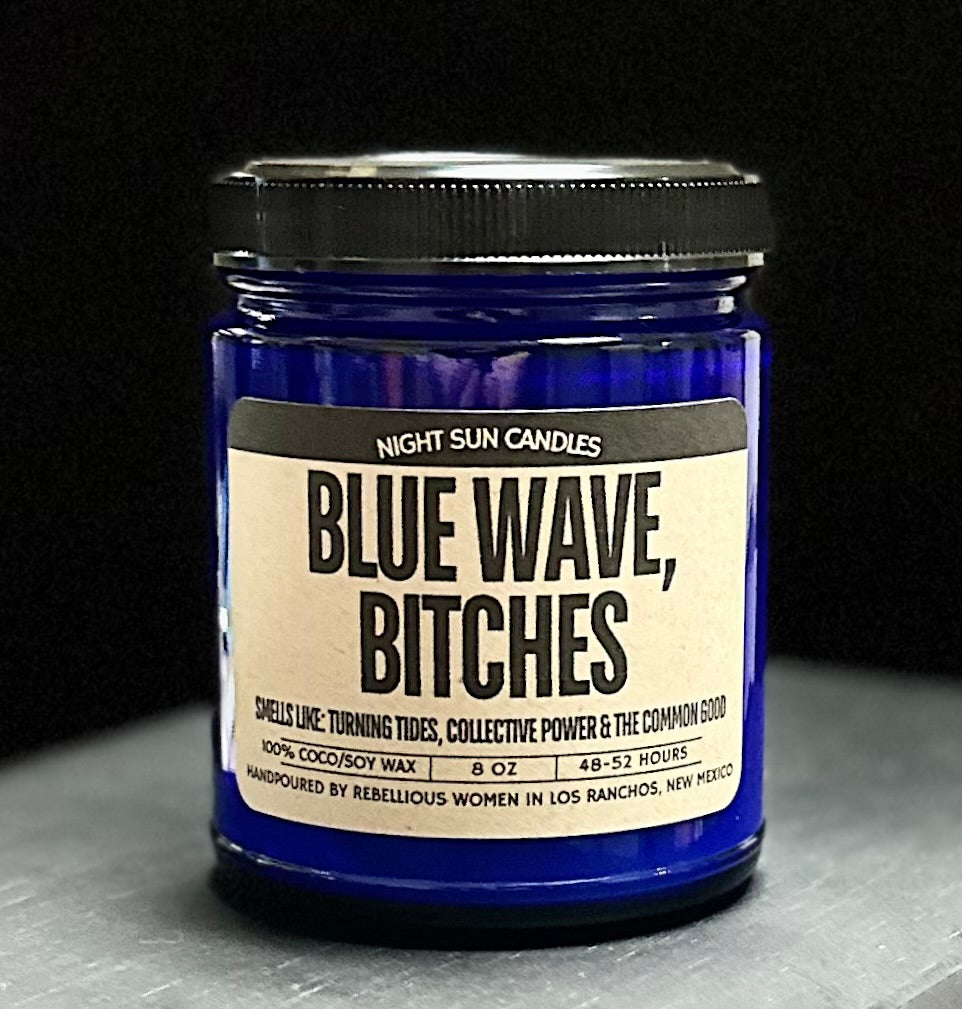 Blue Wave, Bitches Candle