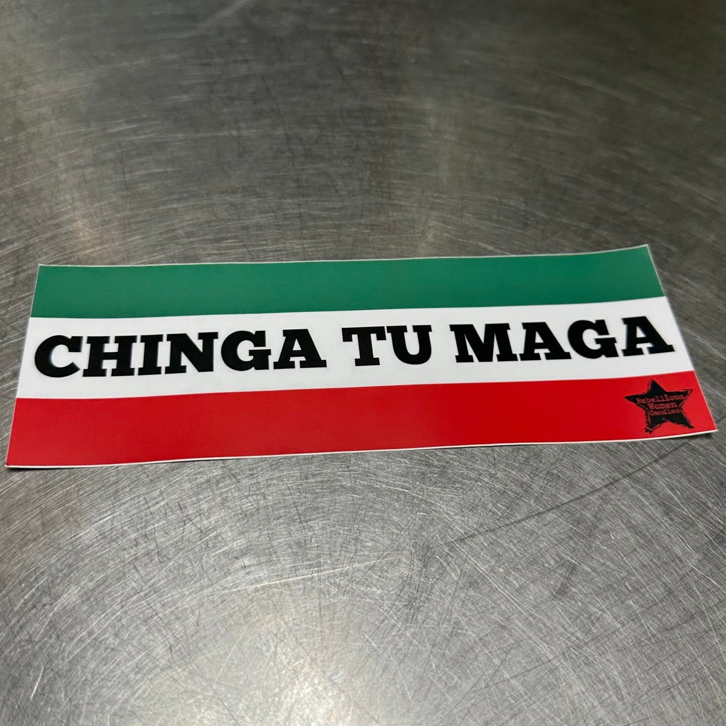 Chinga Tu MAGA Bumpersticker