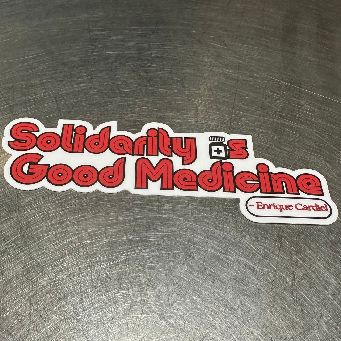 Solidarity Is Good Medicine sticker