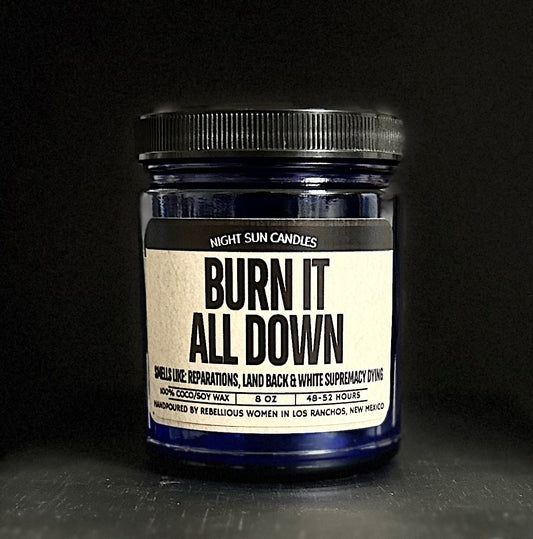 Burn It All Down Candle