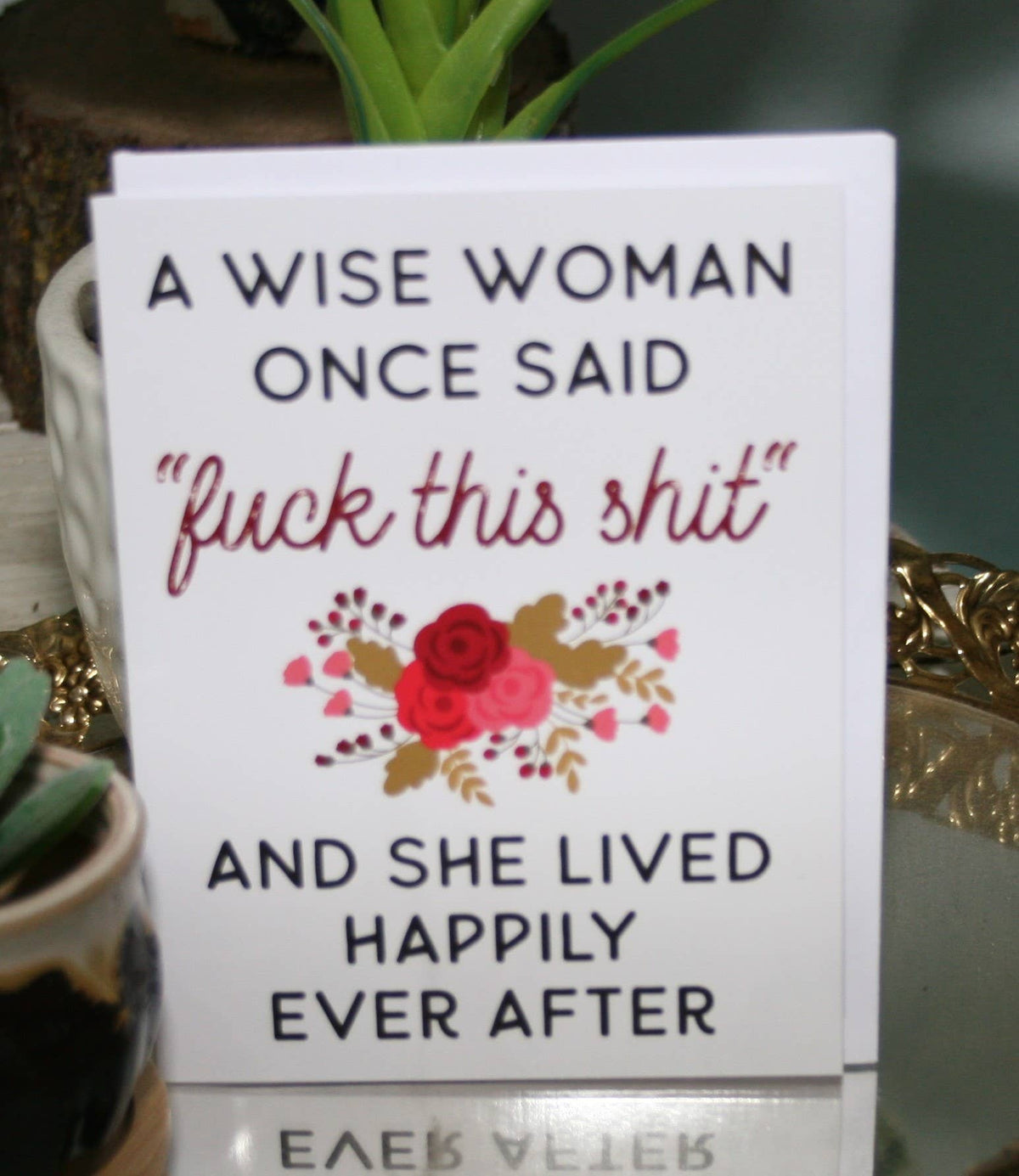 Wise Woman Fuck this Shit Greeting Card