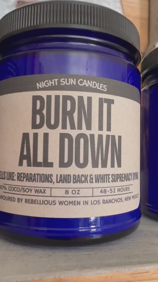 Burn It All Down Candle